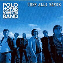 Polo Hofer & die Schmetterband - Über alli Bärge CD 