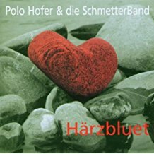 Polo Hofer & die Schmetterband - Härzbluet CD 