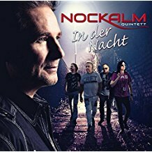 Nockalm Quintett - In der Nacht CD 